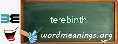 WordMeaning blackboard for terebinth